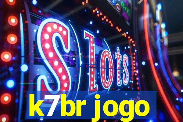 k7br jogo